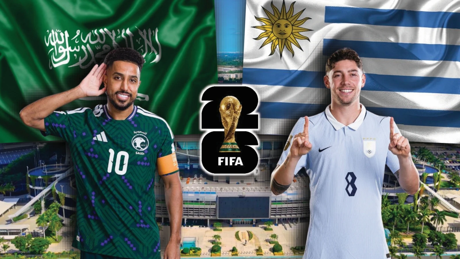 Dự đoán kết quả và đội hình ra sân trận Saudi Arabia vs Uruguay World Cup 2026